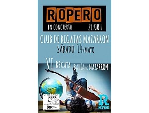 ROPERO en concierto. 14 mayo , 21,00 h. Club de Regatas Mazarrón